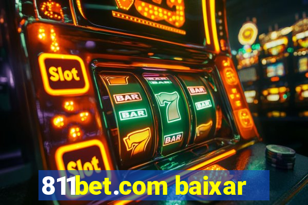 811bet.com baixar